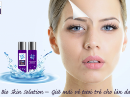 Bio Skin Solution – Giải pháp làm đẹp hoàn hảo tiên tiến
